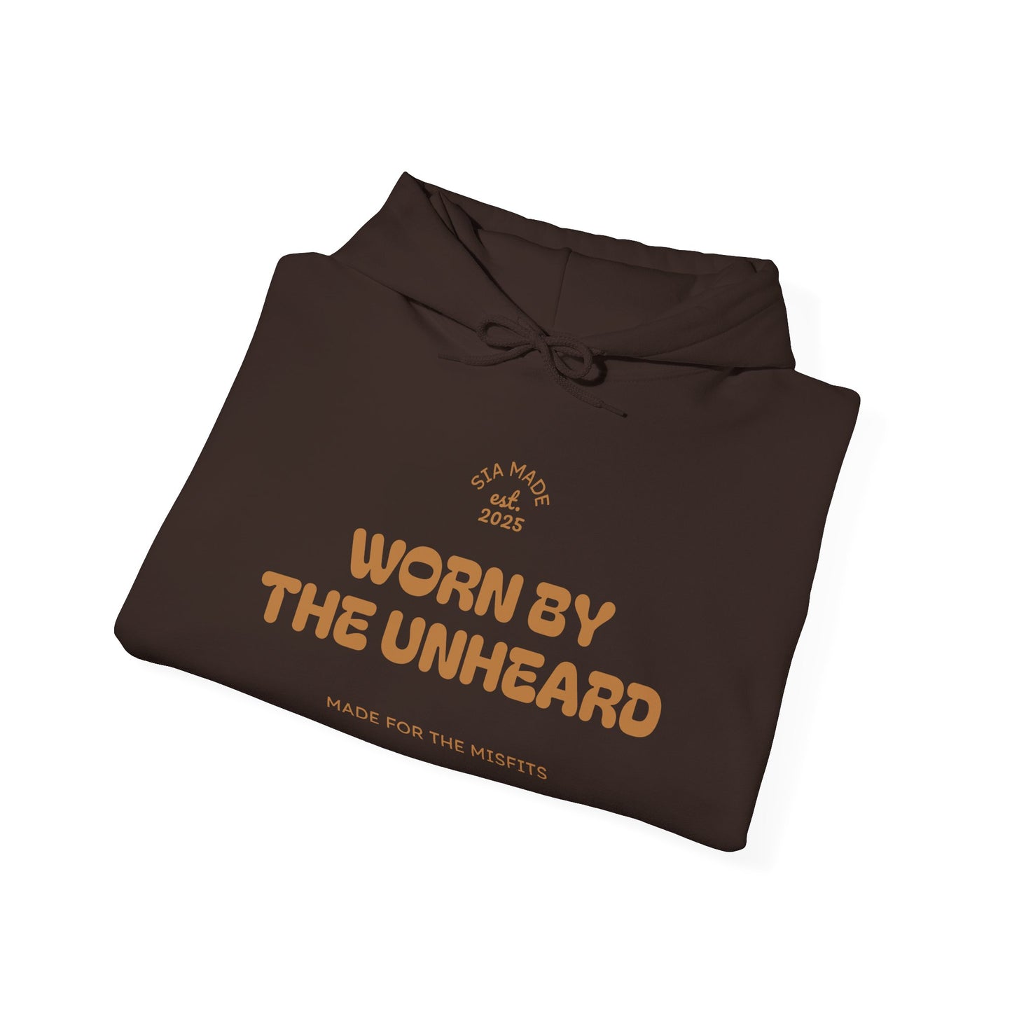 "Worn By The Unheard" Hoodie