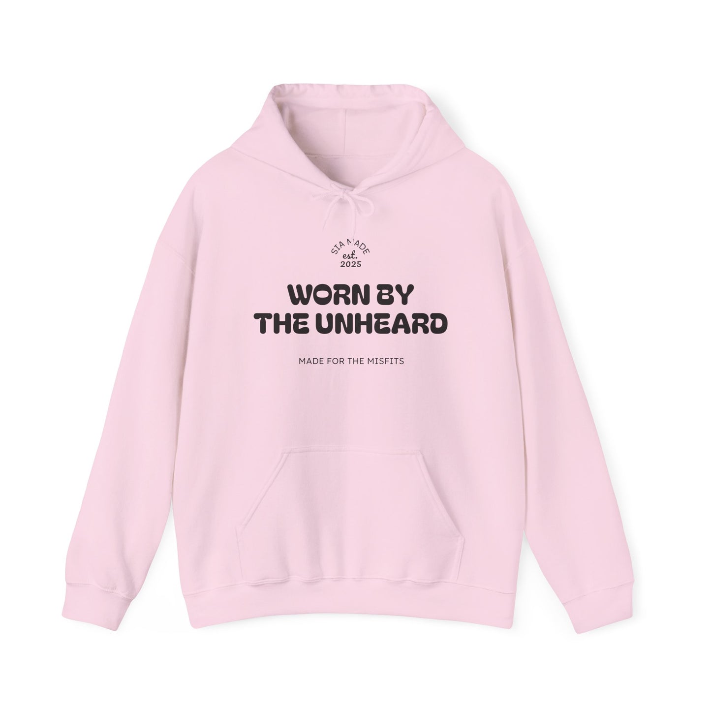 "Worn By The Unheard" Hoodie